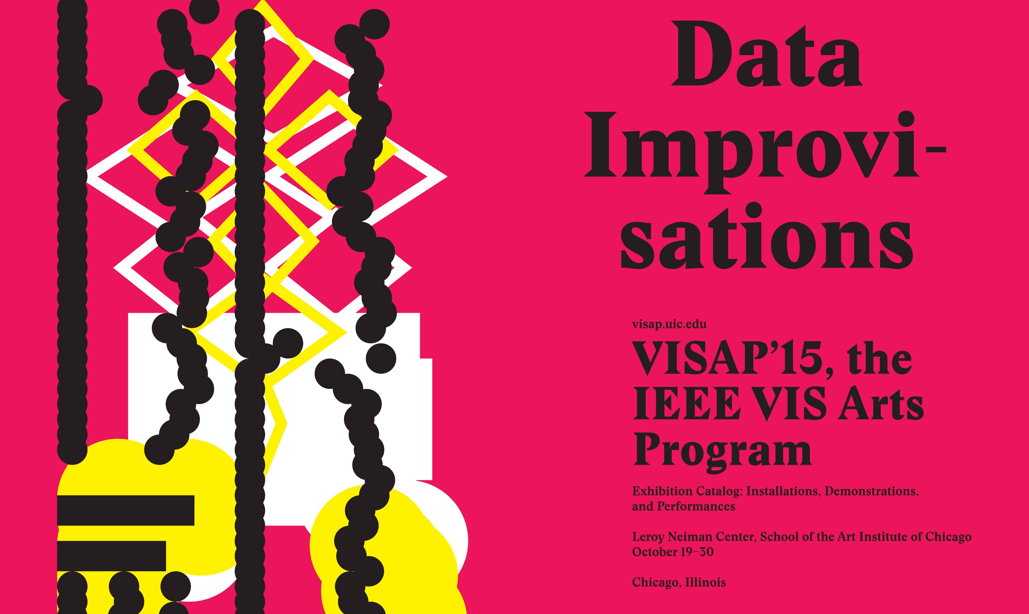 Exhibition Opening - IEEE VIS 2015 Arts Program (VISAP’15)